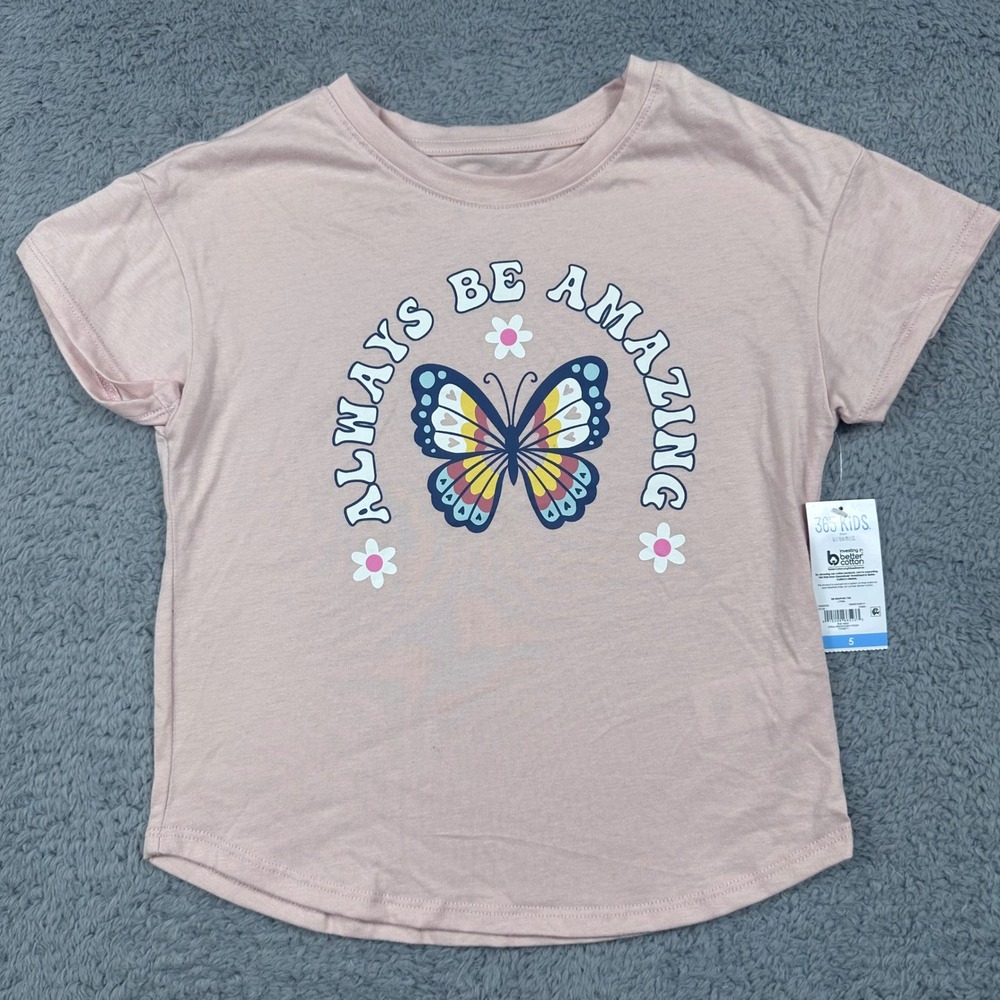 365 Kids Garanimals Graphic Tee Girls 5 Pink Butterfly Always Be Amazing NWT
